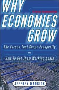 Why Economies Grow by Madrick, Jeff - 2002-10-16