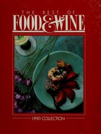 The Best of Food and Wine 1990 Collection