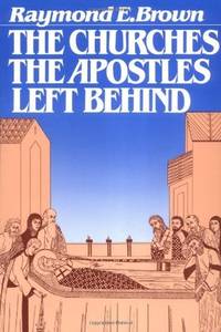 The Churches the Apostles Left Behind