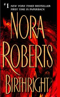 Birthright by Roberts, Nora - 2004-03-30