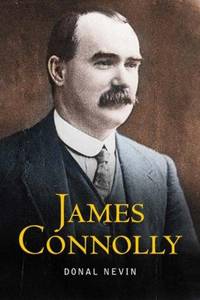 JAMES CONNOLLY 'A FULL LIFE'