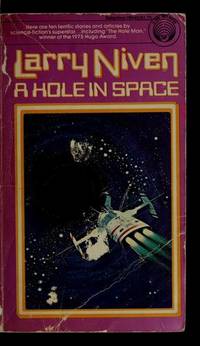 A Hole in Space by Niven, Larry - 1974