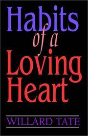 Habits Of A Loving Heart