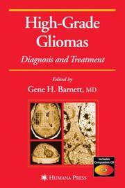 High Grade Gliomas - Diagnosis And Treatment