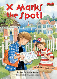 X Marks the Spot! (Math Matters series) de Lucille Recht Penner