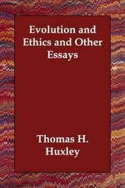 Evolution and Ethics and Other Essays