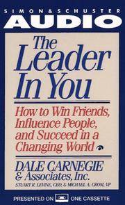 image of The Leader in You: How to Win Friends, Influence People, and Succeed in a Changing World