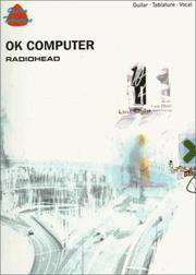 image of Ok Computer: Radiohead : Guitar, Tablature, Vocal
