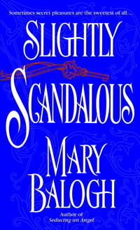 Slightly Scandalous de Balogh, Mary - 2003-06-03