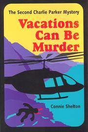 VACATIONS CAN BE MURDER-C (Charlie Parker Mystery)