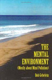 The Mental Environment: Mostly about Mind Pollution