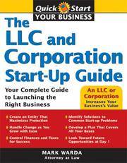 The Llc and Corporation Start-Up Guide