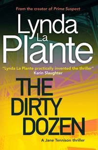 Dirty Dozen, The by La Plante, Lynda - 2019-08-20