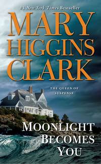 Moonlight Becomes You by Mary Higgins Clark - Paperback - 1997 - from The Book Women (SKU: c655832)