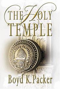 The Holy Temple by Boyd K. Packer - 1980