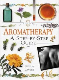 Aromatherapy: In a Nutshell by Sheila Lavery - Hardcover - 1997 - from Paper Time Machines (SKU: 4856)