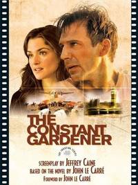 Constant Gardener (The Shooting Script)