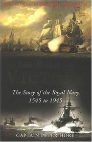 The Habit of Victory : The Story of the Royal Navy 1545 - 1945