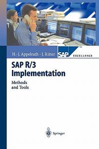 SAP R/3 Implementation: Methods and Tools (SAP Excellence)
