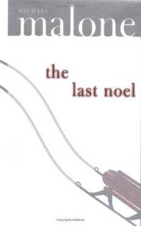 The Last Noel: a Novel
