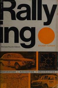 Rallying: Preparation, Navigation, Organization