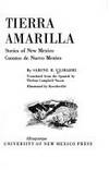 Tierra Amarilla Stories of New Mexico (English and Spanish Edition) by Ulibarri - 1978