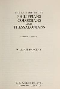 image of The Letters to The Philippians, Colossians, and Thessalonians: The Daily Study Bible Revised Edition