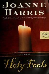Holy Fools: A Novel - Signed First edition