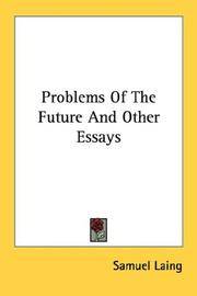 Problems of the Future and Other Essays