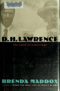 D.H. Lawrence: The Story of a Marriage by Maddox, Brenda - 1994-11-01