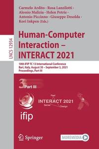 Human-computer-interaction – Interact 2021: 18th Ifip Tc 13 International Conference, Bari,...