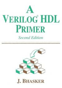 A Verilog HDL Primer