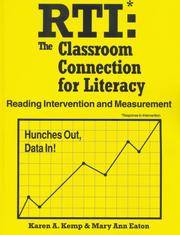 RTI: The Classroom Connection for Literacy by Karen A. Kemp; Mary Ann Eaton - 2007-07-16