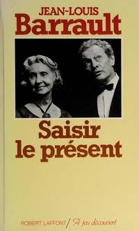 Saisir le present (