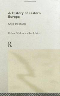 image of A History of Eastern Europe: Crisis and Change