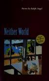 Neither World: Poems