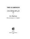 The Guardians : A Story of Rhodesia&#039;s Outposts, and of the Men and Women Who Served in Them by Maclean, Joy - 1974