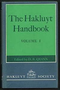 Hakluyt Handbook (Hakluyt Society, Second Series - Nos. 144 &amp; 5) 2 vol set by Quinn, David B