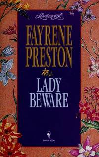 LADY BEWARE (Loveswept) by Fayrene Preston - 1995-05-01