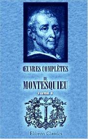 uvres complètes de Montesquieu Édition de Ch. Lahure. Tome 1