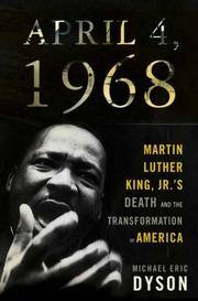 image of April 4, 1968: Martin Luther King Jr.'s Death and How It Changed America