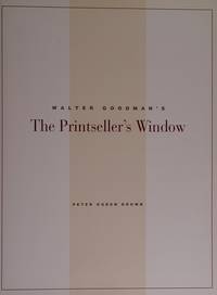 Walter Goodman's The Printseller's Window