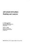 Advanced Dynamics Modeling and Analysis