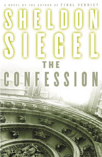 The Confession by Sheldon Siegel - August 2004