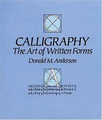 Calligraphy: The Art of Written Forms