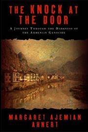 The Knock at the Door: A Journey Through the Darkness of the Armenian Genocide
