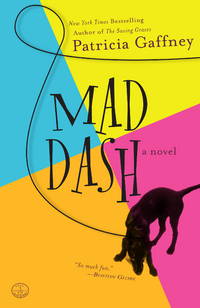 Mad Dash: A Novel by Gaffney, Patricia - 2008