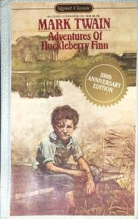 ADVENTURES OF HUCKLEBERRY FINN (100th Anniversary Edition) by Twain, Mark - 1959