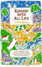Kinship with All Life Simple, Challenging, Real-Life Experiences Showing How Animals Communicate...