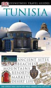 DK Eyewitness Travel Guide: Tunisia by DK Publishing